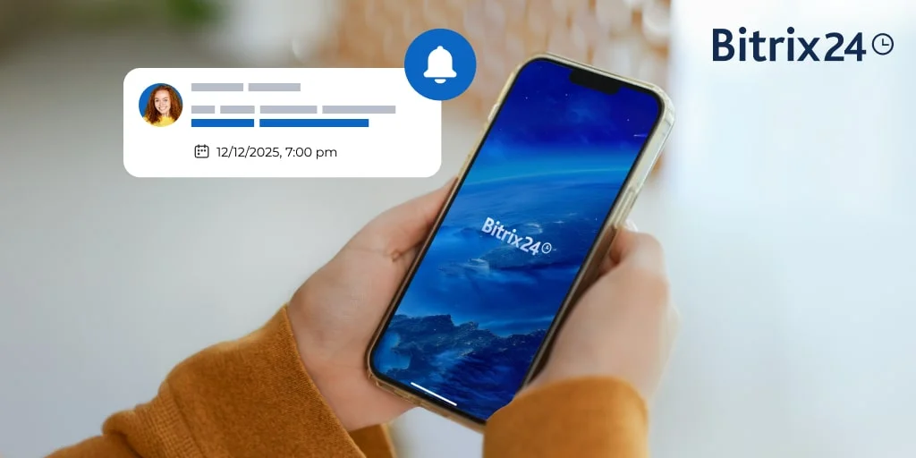 Never Miss What Matters: Discover the New Bitrix24 Notification Experience